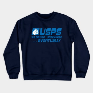 We Deliver Crewneck Sweatshirt